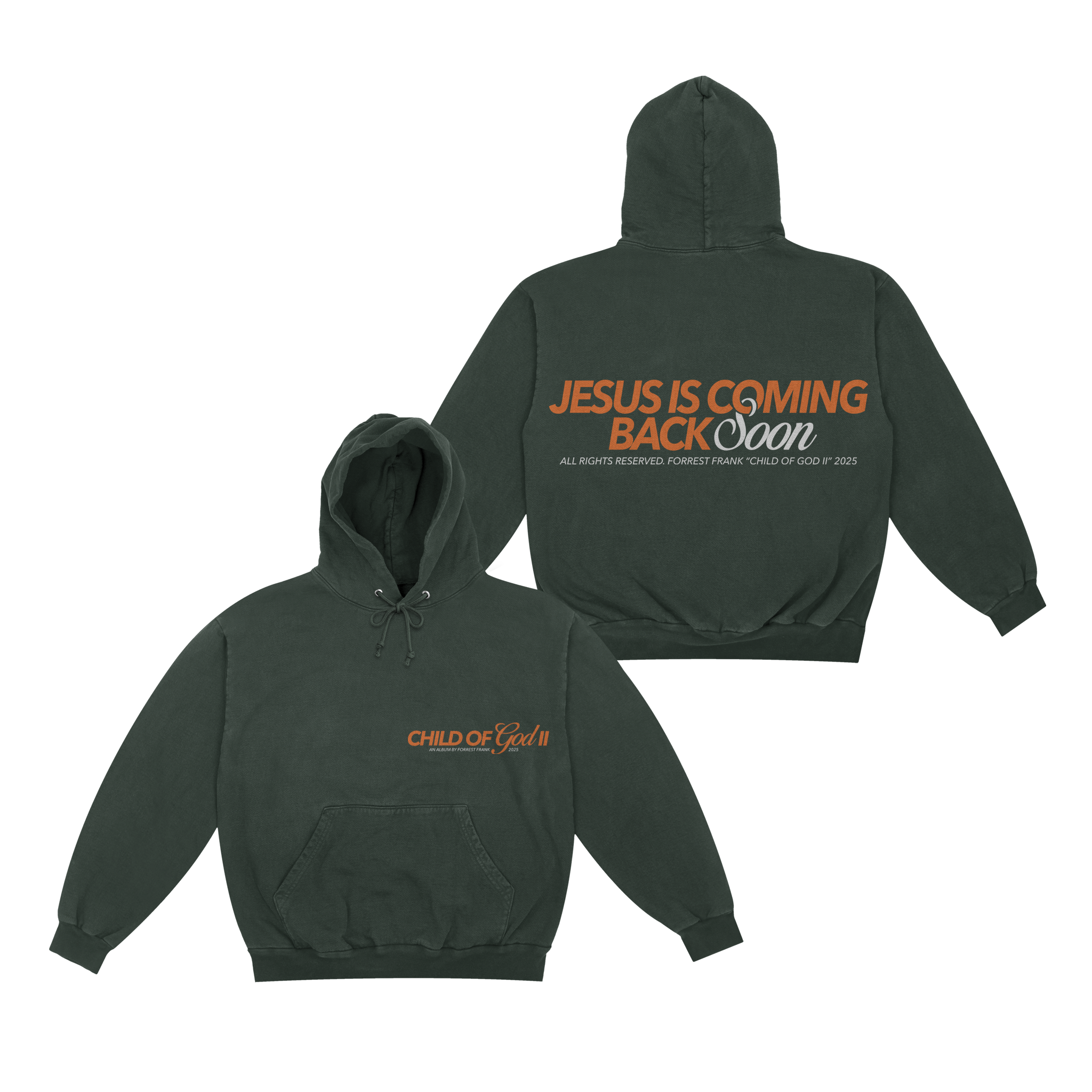 Jesus Is Coming Back Soon Green Hoodie
